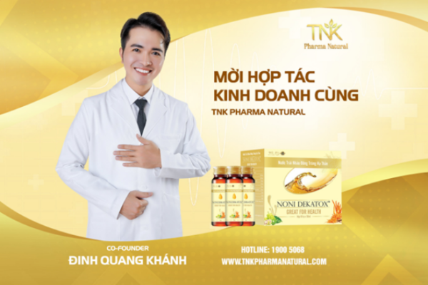 CEO Đinh Quang Khánh: “Tôi tâm huyết với TNK Pharma Natural”