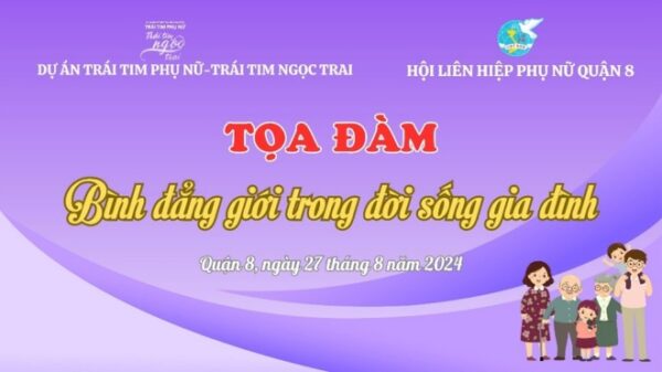 Hoạt động của “Trái tim Phụ nữ – Trái tim Ngọc trai” và Hội LHPN Quận 8 TP. HCM