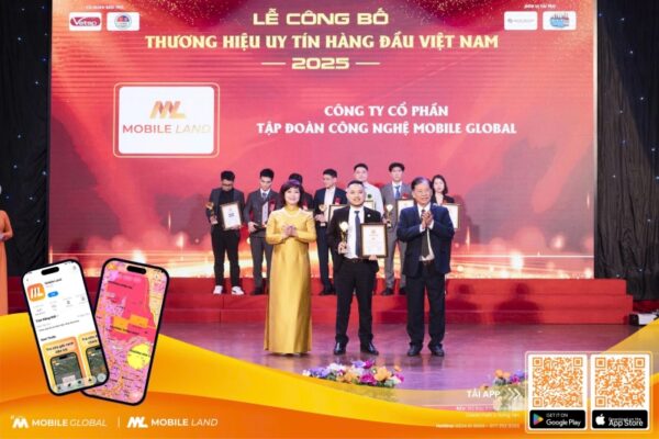 Mobile Global Được Vinh Danh “Top Thương Hiệu Uy Tín Hàng Đầu Việt Nam 2025” – Dấu Ấn Tiên Phong Trong Chuyển Đổi Số Bất Động Sản