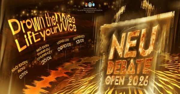 NEU Debate Open 2026 mở đơn tham dự đêm Chung kết Giải Tranh biện Mở rộng Đại học Kinh tế Quốc dân